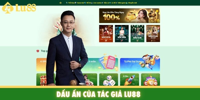 Dấu ấn của tác giả Lu88