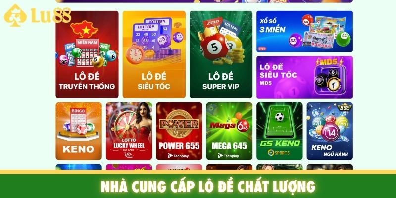Nhà cung cấp lô đề chất lượng