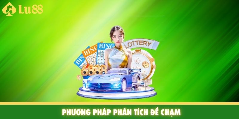 Phương pháp phân tích đề chạm